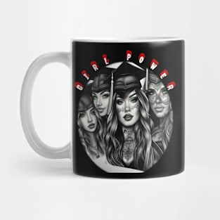 Girl power 4 strong female graduates Mug